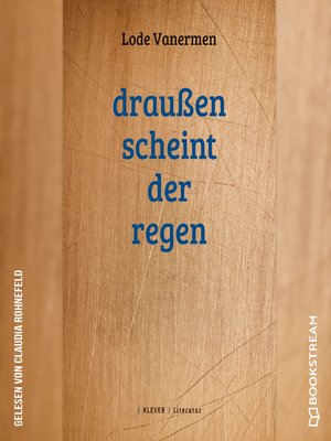 cover image of Draußen scheint der Regen